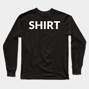 Cool And Funny Word Shirt Long Sleeve T-Shirt